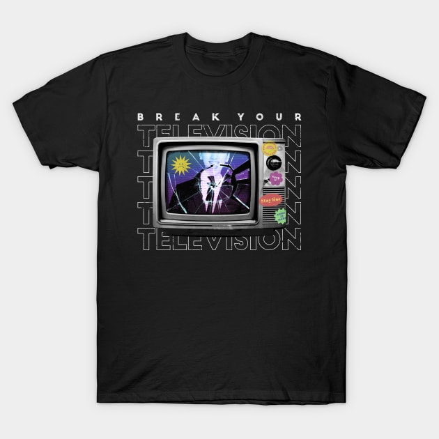 Break Your Television // Anti TV Collage Art // Break Your TV T-Shirt by SLAG_Creative